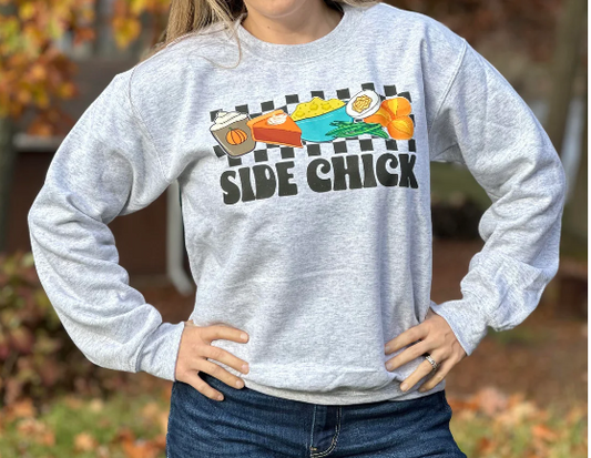 Side Chick Sweatshirt